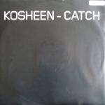 Kosheen - Catch - Moksha Recordings - Progressive