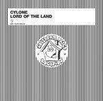 Cylone - Lord Of The Land - Southern Fried Records - House