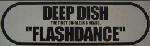 Deep Dish - Flashdance - Deep Dish Recordings - US House