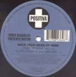 Boris Dlugosch & Booom! - Hold Your Head Up High - Positiva - US House