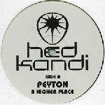 Peyton - A Higher Place - Hed Kandi Records - UK House