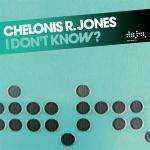 Chelonis R. Jones - I Don't Know? - Data Records - Electro