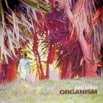 Jimi Tenor - Organism - Warp Records - Future Jazz