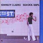 Stanley Clarke - School Days - Epic - Jazz