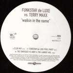 Funkstar De Luxe & Terry Maxx - Walkin In The Name - Club Tools - House