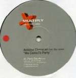 Antoine Clamaran - We Come To Party - Multiply Records - House