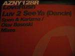 Loverush - Luv 2 See Ya (Dancin) (Remixes) - Azuli Records - US House