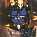 Wu-Tang Clan - C.R.E.A.M. (Cash Rules Everything Around Me) - Loud Records - Hip Hop