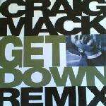 Craig Mack - Get Down (Remix) - Arista - Hip Hop