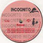 Reese - Just Want Another Chance - yellow label - Incognito Records - Detroit Techno