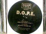 D.O.P.E. - Dope On Plastic Pt. III - Pic Disc - Rugged Vinyl Records - Jungle