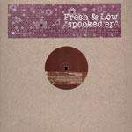Fresh&Low - Spooked EP - Bluem Recordings - US House