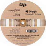 95 North - Chasing My Dreams - Large Records - Deep House