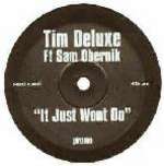 Tim Deluxe & Sam Obernik - It Just Won't Do - Underwater Records - UK House