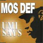 Mos Def - Umi Says - Rawkus - Hip Hop