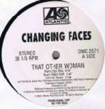 Changing Faces - That Other Woman - Atlantic - US House