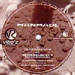 Manmade - Serendipity / Serendipity (Remix) - Vibez Recordings - Drum & Bass