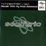 Keith Thompson Project, The & Gary Little - Messin' With My Mind (Remixes) - Soulfuric Recordings - US House