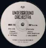 Underground Orchestra - Release - Earth Recordings - Break Beat