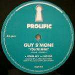 Guy S'Mone - You're Mine - Prolific Recordings - UK Garage