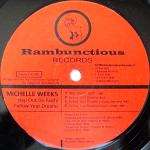 Michelle Weeks - Step Out On Faith / Follow Your Dreams - Rambunctious Records - US House