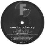 Wawa - No Problem E.P. - Fluential - UK House
