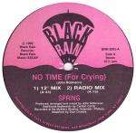 Spring - No Time (For Crying) - Black Rain Records - US House
