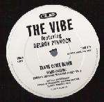 Vibe, The & Delroy Pinnock - Tears Come Down - Cue Records (UK) - Soul & Funk