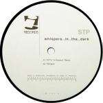 STP - Whispers In The Dark - i! Records - US House