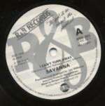 Savanna  - I Can't Turn Away - R & B Records - Disco