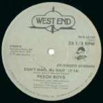Peech Boys - Don't Make Me Wait - West End Records - Disco