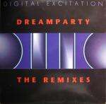 Digital Excitation - Dream Party (The Remixes) - Mikki House - Euro Techno