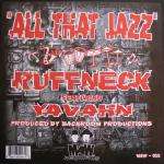 Ruffneck Featuring Yavahn - All That Jazz - MAW Records - US House