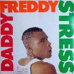 Daddy Freddy - Stress - Music Of Life - Hip Hop