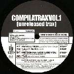 Various - Compilatrax Vol. 1 (Unreleased Trax) - Pro-Zak Trax - House
