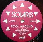 Solaris - Fool Around - Spirit Recordings - House