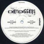 DirtDiggers - Disco Muff / Raw Funk - Curious Records Ltd - UK House