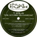 T.Kolai - Une Affaire (Qui Marche) - Chillifunk Records - Deep House
