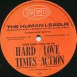 Human League, The - Hard Times / Love Action (I Believe In Love) - Virgin - Synth Pop