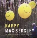 Max Sedgley - Happy (2007 Remixes) - Sunday Best Recordings - House