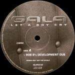 Gala - Let A Boy Cry - Big Life - UK Garage