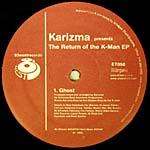 Karizma - The Return Of The K-Man EP - 83 West Records - US House