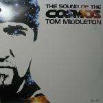 Tom Middleton - The Sound Of The Cosmos - Hooj Choons - Break Beat
