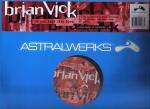 Brian Vick - 'Til You Hear They Blow - Astralwerks - Break Beat