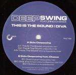 Deep Swing - This Is The Sound / Diva - Tinted Records - UK House