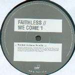 Faithless - We Come 1 - Cheeky Records - Progressive