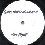 Aloof, The - Infatuated / Good Morning World - Screaming Target - UK House