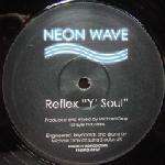 Reflex - Y' Soul - Neon Wave - House