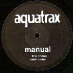 Manual - Fallen / Eden - Aquatrax - UK Techno