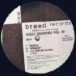 Glamco Productions - Presents Jazzy Grooves Vol. III - New Breed - Deep House